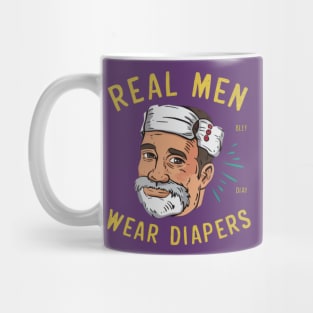 Real Men Wear Diapers Mug